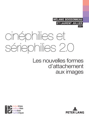 cover image of Cinéphilies et sériephilies 2.0